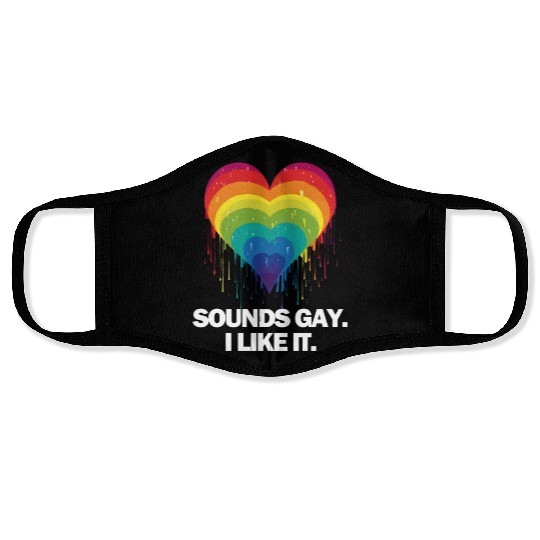Sounds Gay I' Like It Pride Month Lesbian Gay Bi Face Masks