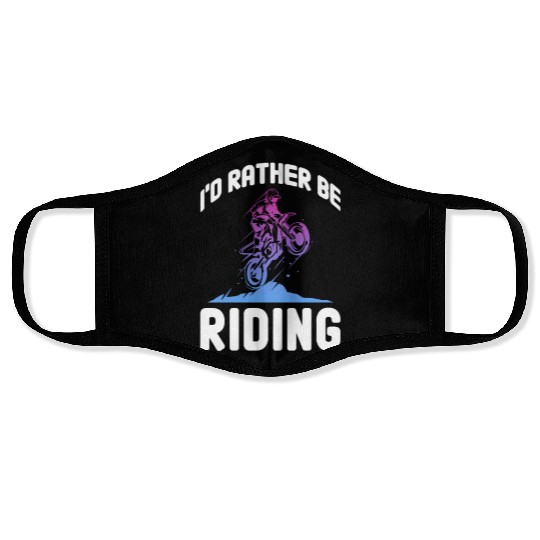 I'd Rather Be Riding, Dirt Bike Face Masks