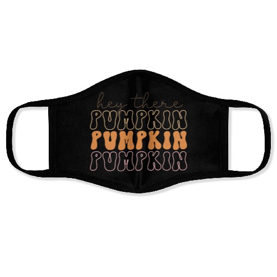 Hey There Pumpkin Face Masks