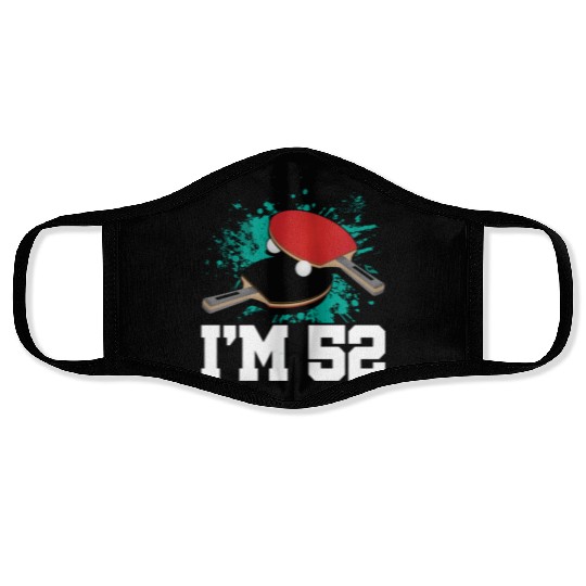 I'm 52 Table Tennis Player Sports Adult 52nd Face Masks