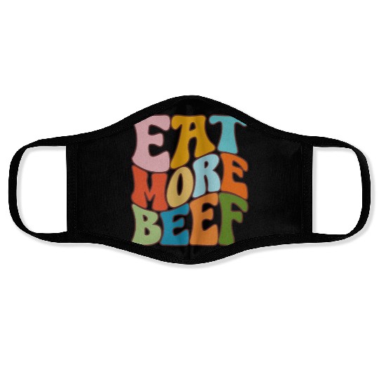 Eat More Beef Support Local Farmers Farming Face Masks