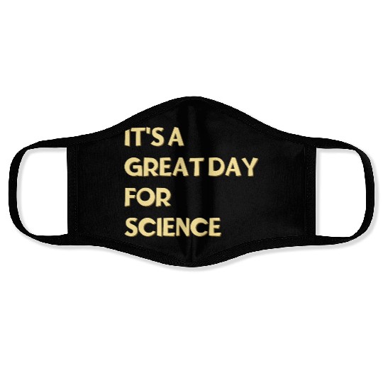 It's a great day for Science Face Masks