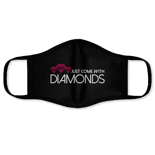 Just Come With Diamonds For Jewelry Loving Girls Face Masks