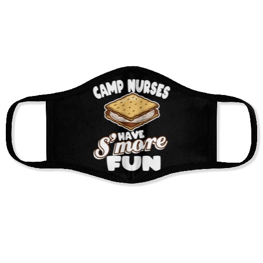 Camp Nurses Have S'More Fun Summer Camp Nursing Rn Face Masks