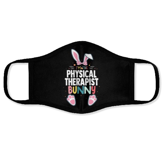 I'M The Physical Therapist Bunny Easter Day Rabbit Face Masks