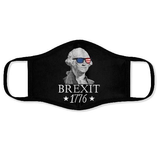 Brexit 1776 George Washington Revolution Usa Indep Face Masks