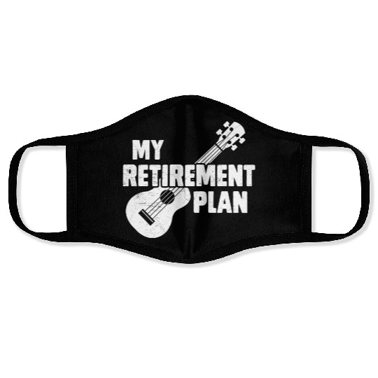 Ukulele My Retirement Plan Instrument Image Face Masks