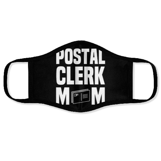 Great Postal Clerk Mom Post Office Mother's Day Face Masks