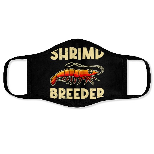 Shrimp Farmer Shrimp Shirmp Aquarium Aquarist Face Masks