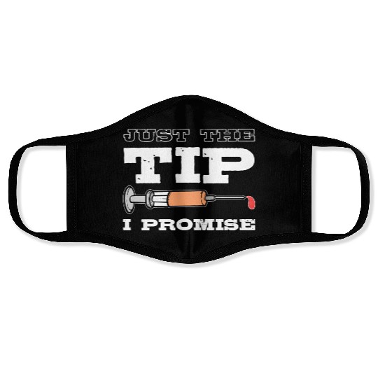Just The Tip Blood Donor Medical Phlebotomist Gift Face Masks