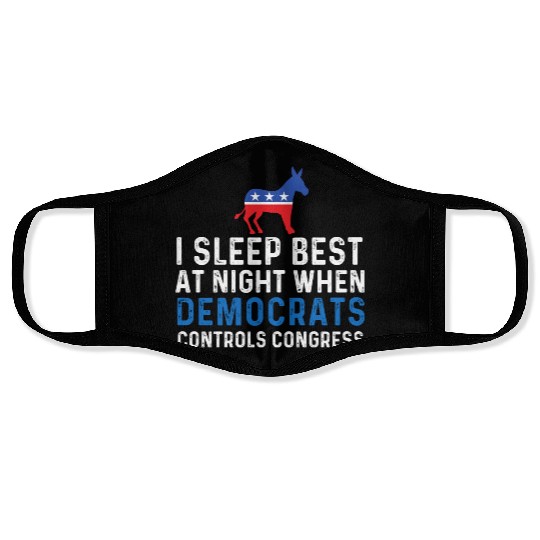 I Sleep Best At Night When Democrats Conservative Face Masks
