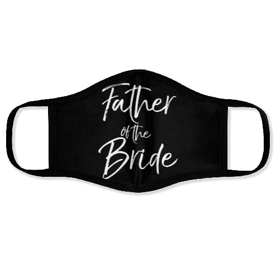 Father Of The Bride For Wedding Dad Face Masks