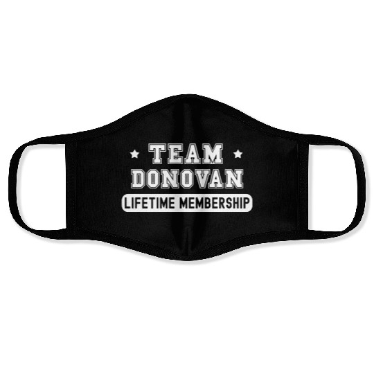 Team Donovan Lifetime Membership Family Last Name Face Masks