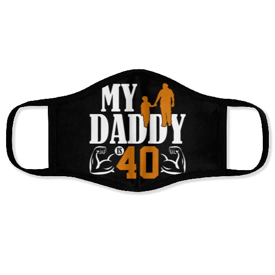My Daddy Is 40 Years Dad 40th Birthday Fathers Day Face Masks