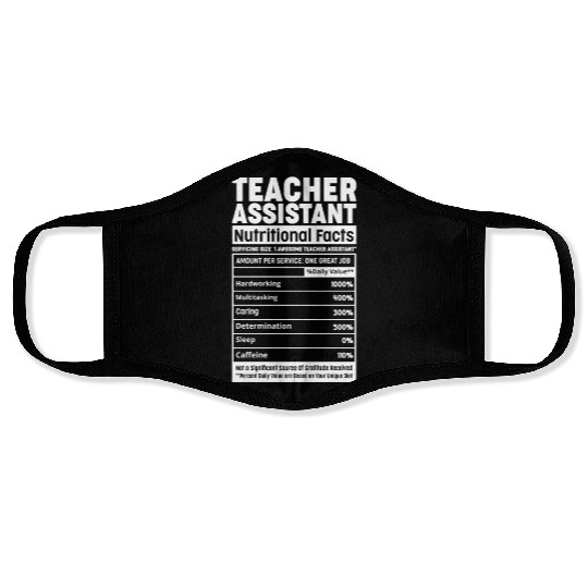 Teacher Assistant Nutritional Fact Teacher Element Face Masks