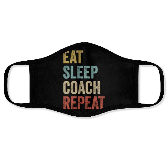 Eat Sleep Coach Repeat Coach Face Masks