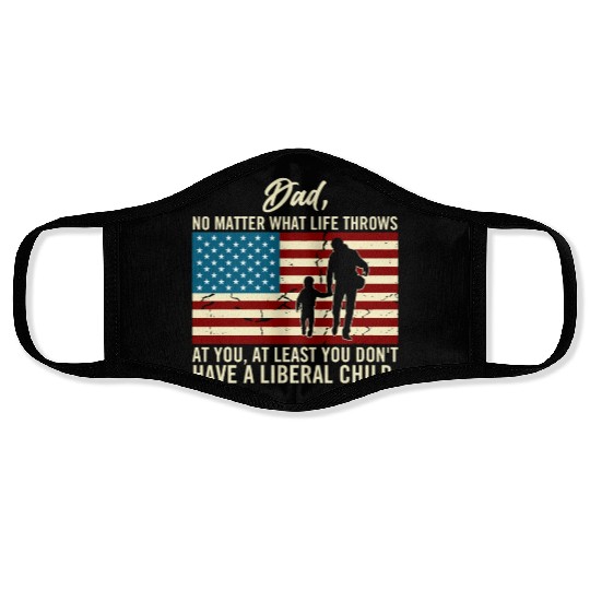 Dad Throws At You Liberal Child USA Flag Face Masks
