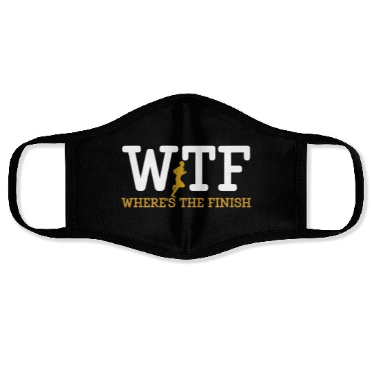 Running Wtf Where'S The Finish Runner Joke Face Masks