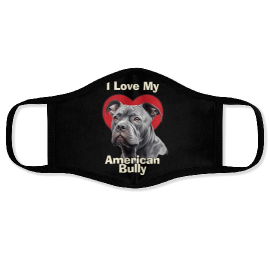 I Love My American Bully Puppy Dog Face Masks