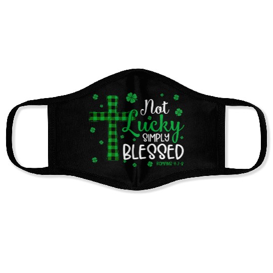 Not Lucky ly Blessed Cross Christian St Patric Day Face Masks