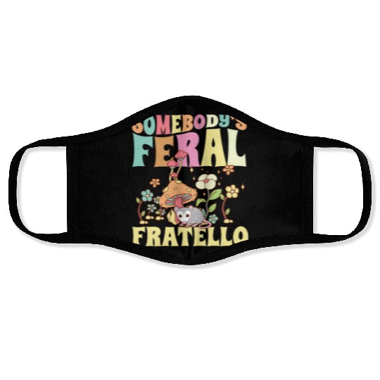 Somebody's Feral Fratello Italian Brother Opossum Face Masks