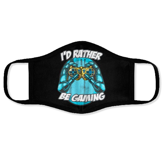 I'D Rather Be Gaming Gaming Saying Nerd Geek Face Masks