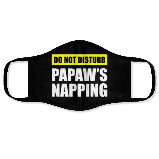 Do Not Disturb Papaw'S Napg Face Masks
