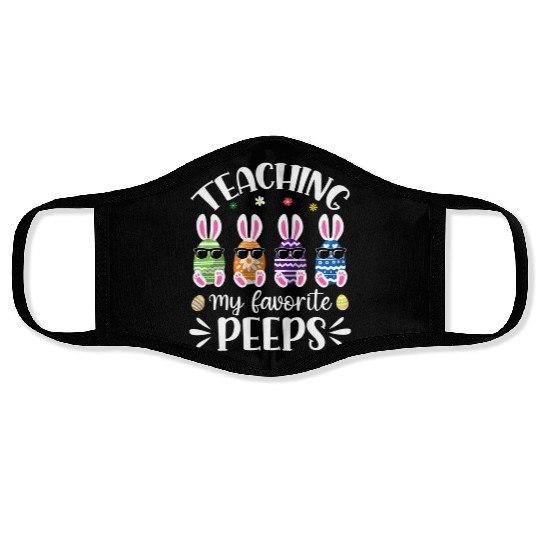 Teaching My Favorite Peeps Easter Day Teacher Face Masks