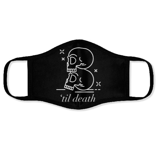 Til Death Do Us Part Forever Always Face Masks