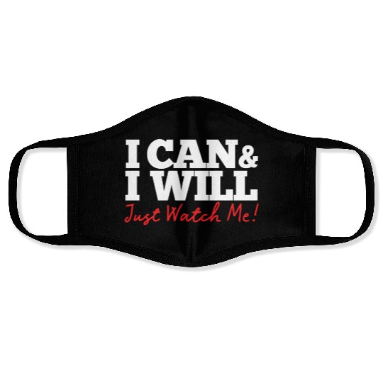 Positive Affirmation I Can I Will Just Watch Me Face Masks