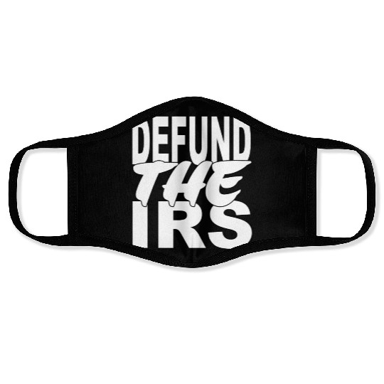 Defund The Irs Face Masks