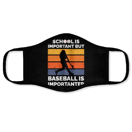 Baseball Lover School Is Important But Baseball Face Masks