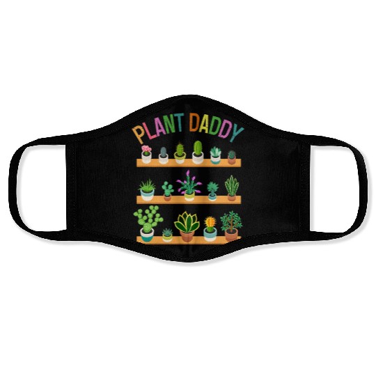 Plant Daddy Succulents Dad Gardener Gardening Face Masks