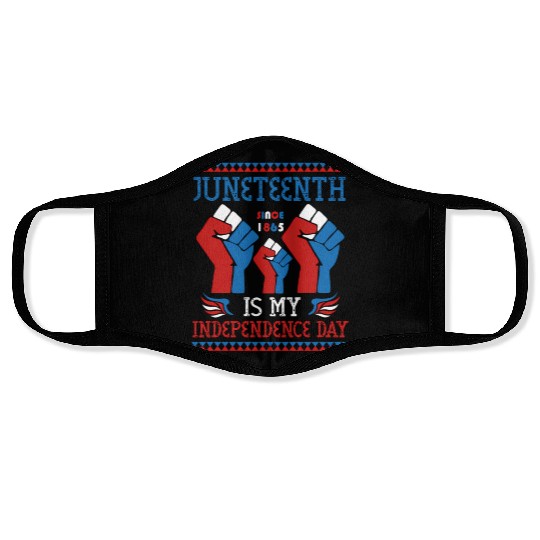 Juneteenth Is My Independence Day Since 1865 Red Face Masks