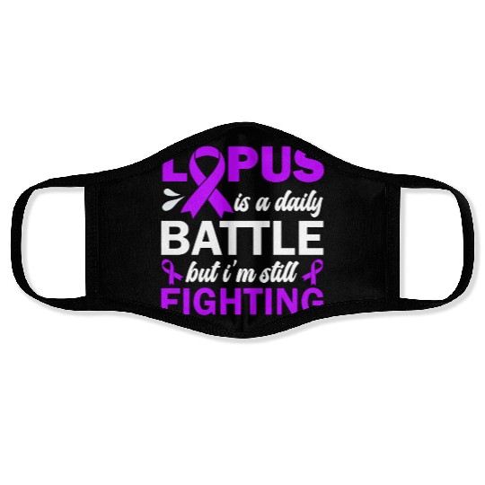 Lupus Is A Daily Battle But I'm Still Fighting Face Masks