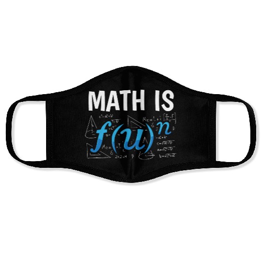 Math Is Mathematics Teacher Student Science Face Masks