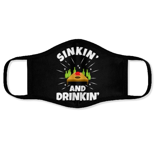 Cornhole - Sinkin and drinkin Face Masks