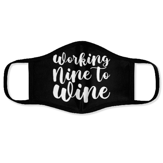 Working Nine To Wine Face Masks