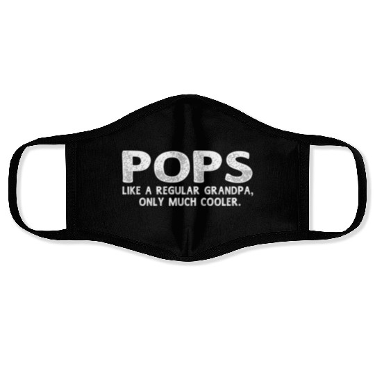 Pops Definition Like Regular Grandpa Only Cooler Face Masks