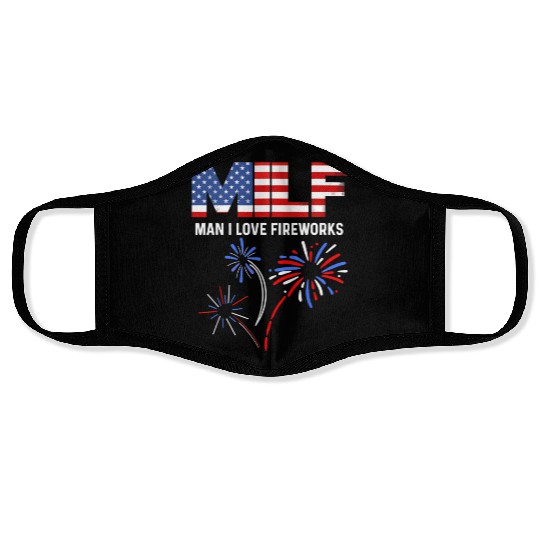 MILF Man I Love Fireworks Funny American Patriotic Face Masks