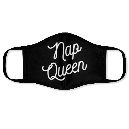 Nap Queen -White Print Cursive Script Font Face Masks