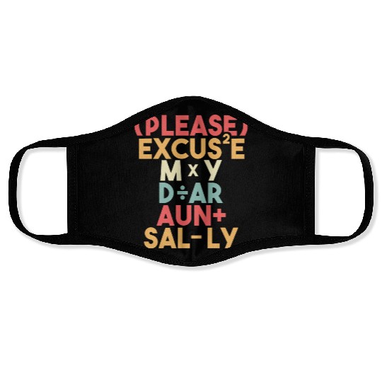 Math Teacher Please Excuse My Dear Aunt Sally Face Masks