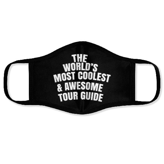 The World s Most Coolest And Awesome Tour Guide Face Masks