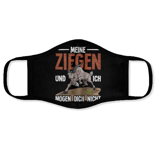 My goats and I do not like you farmer goat Face Masks