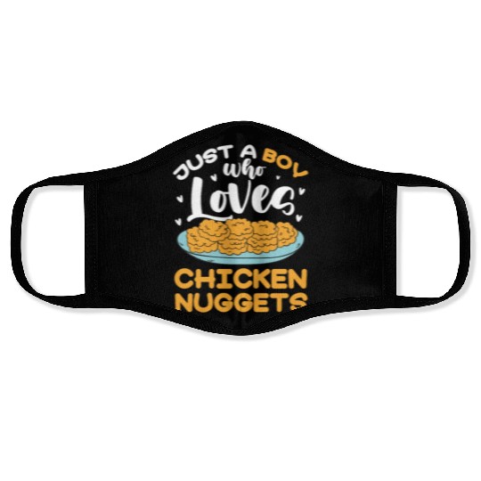 Just A Boy Who Loves Chicken Nuggets Face Masks