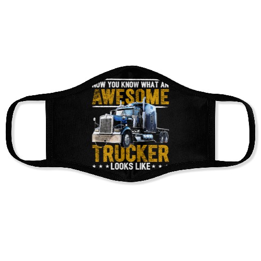 Awesome Trucker Big Rig Semi-Trailer Truck Driver Face Masks