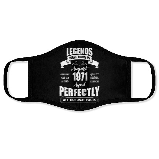 Legends Were Born In August 1971 Birthday Face Masks