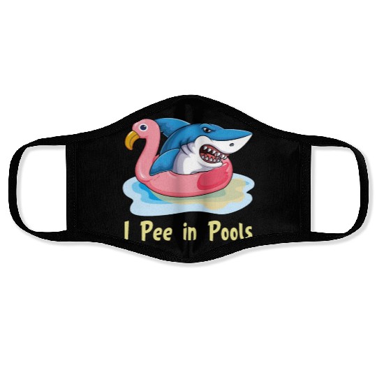 I pee in pools shark on flamingo float Face Masks