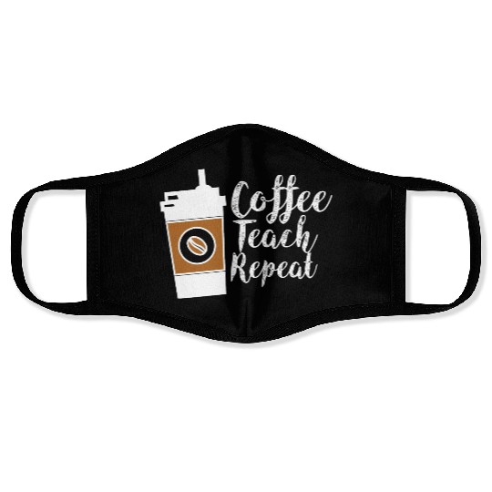 Teacher Appreciation Teacher Life Face Masks