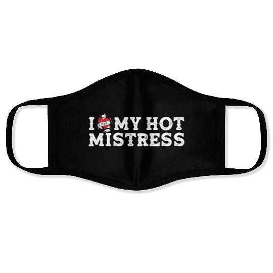 I Love My Hot Mistress - I Heart My Mistress Face Masks